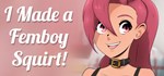 I made a FEMBOY SQUIRT!  АВТОДОСТАВКА STEAM РОССИЯ