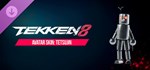TEKKEN 8 - Avatar Skin: Tetsujin DLC STEAM РОССИЯ