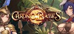 ChronoBabes  АВТОДОСТАВКА STEAM РОССИЯ