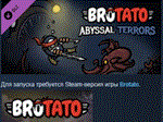 Brotato: Abyssal Terrors DLC STEAM РОССИЯ