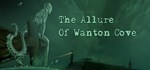 The Allure Of Wanton Cove  АВТОДОСТАВКА STEAM РОССИЯ