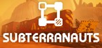 Subterranauts  АВТОДОСТАВКА STEAM РОССИЯ