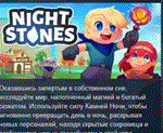 Night Stones  АВТОДОСТАВКА STEAM РОССИЯ