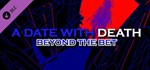 A Date with Death - Beyond the Bet DLC STEAM РОССИЯ
