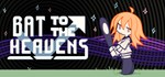 Bat to the Heavens АВТОДОСТАВКА STEAM РОССИЯ
