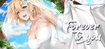 Forever To You!  АВТОДОСТАВКА STEAM РОССИЯ