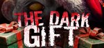 The Dark Gift  АВТОДОСТАВКА STEAM РОССИЯ