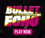 Bullet Echo Баксы Донат