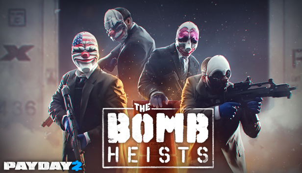 PAYDAY 2: The Bomb Heists DLC [SteamGift/RU+CIS]