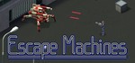 Escape Machines [Steam Gift/RU+CIS]