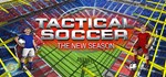 Tactical Soccer The New Season (Steam KEY /Region free)