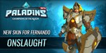 Paladins: Fernando Onslaught Skin PC Ключ / Key