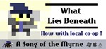 Song of the Myrne: What Lies Beneath |Steam KEY, Global