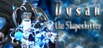Dysan the Shapeshifter (Steam Gift RU+CIS Tradable)