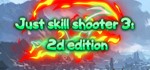 Just skill shooter 3: 2d edition | Steam Ключ GLOBAL