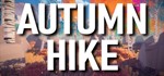 Autumn Hike | Steam Ключ GLOBAL