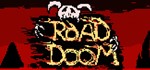 Road Doom /Steam Key КЛЮЧ СРАЗУ / STEAM KEY