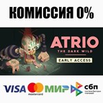 Atrio: The Dark Wild STEAM•RU ️АВТОДОСТАВКА 0%