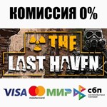 The Last Haven STEAM•RU ️АВТОДОСТАВКА 0% КАРТЫ