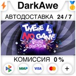 There Is No Game: Wrong Dimension +ВЫБОР STEAM️