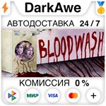 Bloodwash STEAM•RU ️АВТОДОСТАВКА 0% КАРТЫ