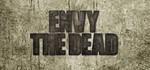 Envy the Dead (Steam key/Region free)
