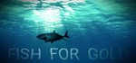 Fish for gold  (Steam key/Region free)