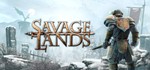  Savage Lands /Steam Gift / Все страны / Без комиссий
