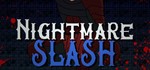 Nightmare SlashSteam\РФ+Весь Мир\Key⭐