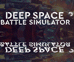 Deep Space Battle SimulatorSteam\РФ+ВесьМир\Key⭐ +