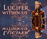 Lucifer Within UsSteam\РФ+Весь Мир\Key⭐ + Бонус