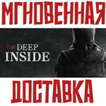 Deep Inside  Steam\РФ+ВесьМир\Key⭐