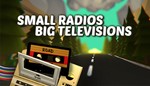  Small Radios Big Televisions  СТИМ КЛЮЧ ВЕСЬ МИР