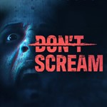 DON'T SCREAM + Игры | Steam
