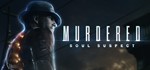 Murdered Soul Suspect (Steam Ключ / Россия + Весь Мир)