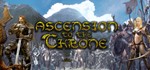 Ascension to the Throne (Steam Key/Region Free)