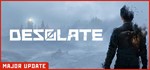 DESOLATE (Steam Key/Region Free)