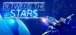 Between the Stars (Steam Key/Region Free)
