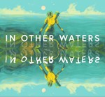 In Other Waters (Steam Key/Region Free)