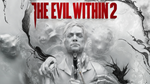 The Evil Within 2 (STEAM/RU/GLOBAL)