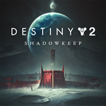 DESTINY 2: SHADOWKEEP  (STEAM/GLOBAL)