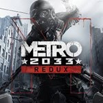 METRO 2033 REDUX  (STEAM/РУ-СНГ) КЛЮЧ