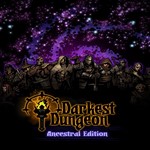 Darkest Dungeon: Ancestral Edition STEAM/РФ+СНГ КЛЮЧ
