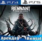 Remnant: From the Ashes (PS4/PS5/RUS) Аренда 