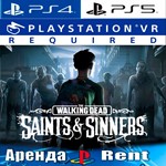 The Walking Dead Saints Sinners VR (PS4/PS5) Аренда