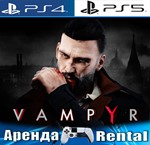 Vampyr (PS4/PS5/RUS) Аренда