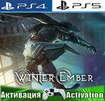 Winter Ember (PS4/PS5/RUS) Активация