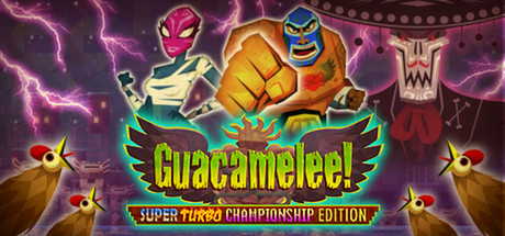 Guacamelee Super Turbo Championship Edition🔑STEAM КЛЮЧ