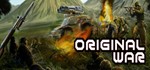 Original War STEAM КЛЮЧ РОССИЯ + МИРРУС.ЯЗ