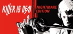 Killer is Dead - Nightmare Edition STEAM РФ+СНГ